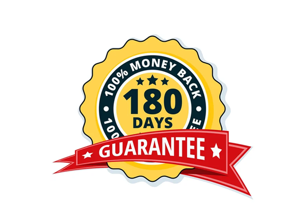 180 Days money back guarantee